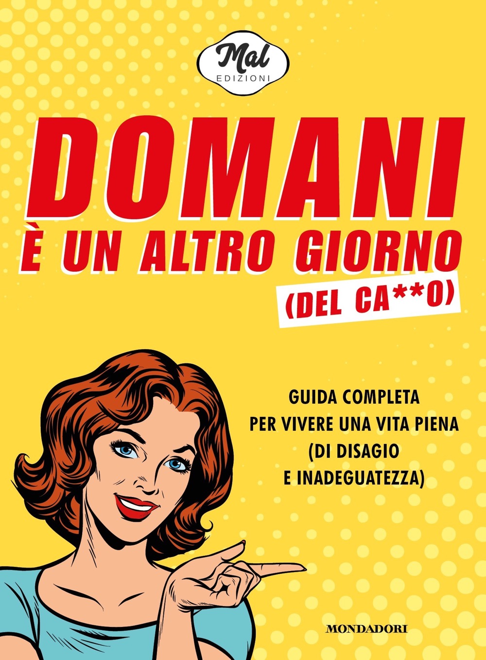 Domani Ã¨ un altro giorno (del ca**o)