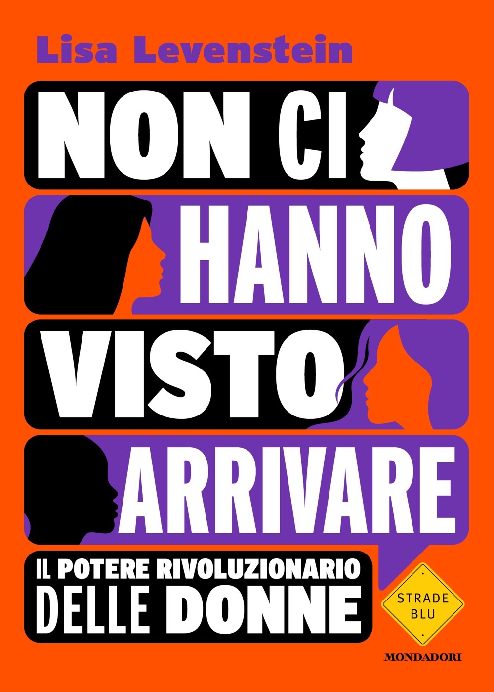 Non ci hanno visto arrivare