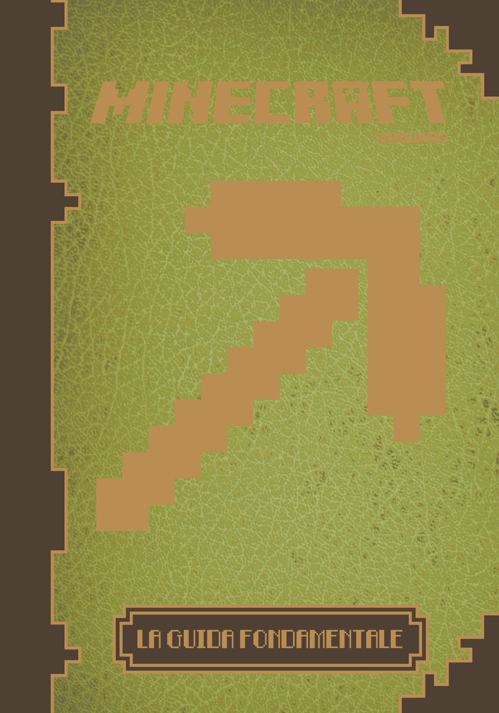 Minecraft: La guida fondamentale