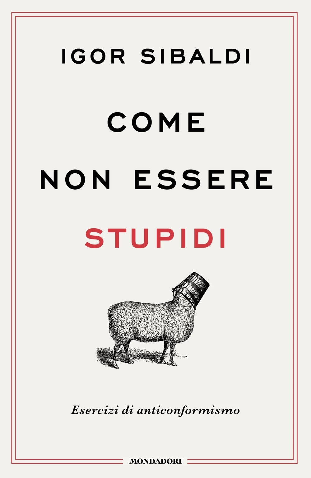 Come non essere stupidi